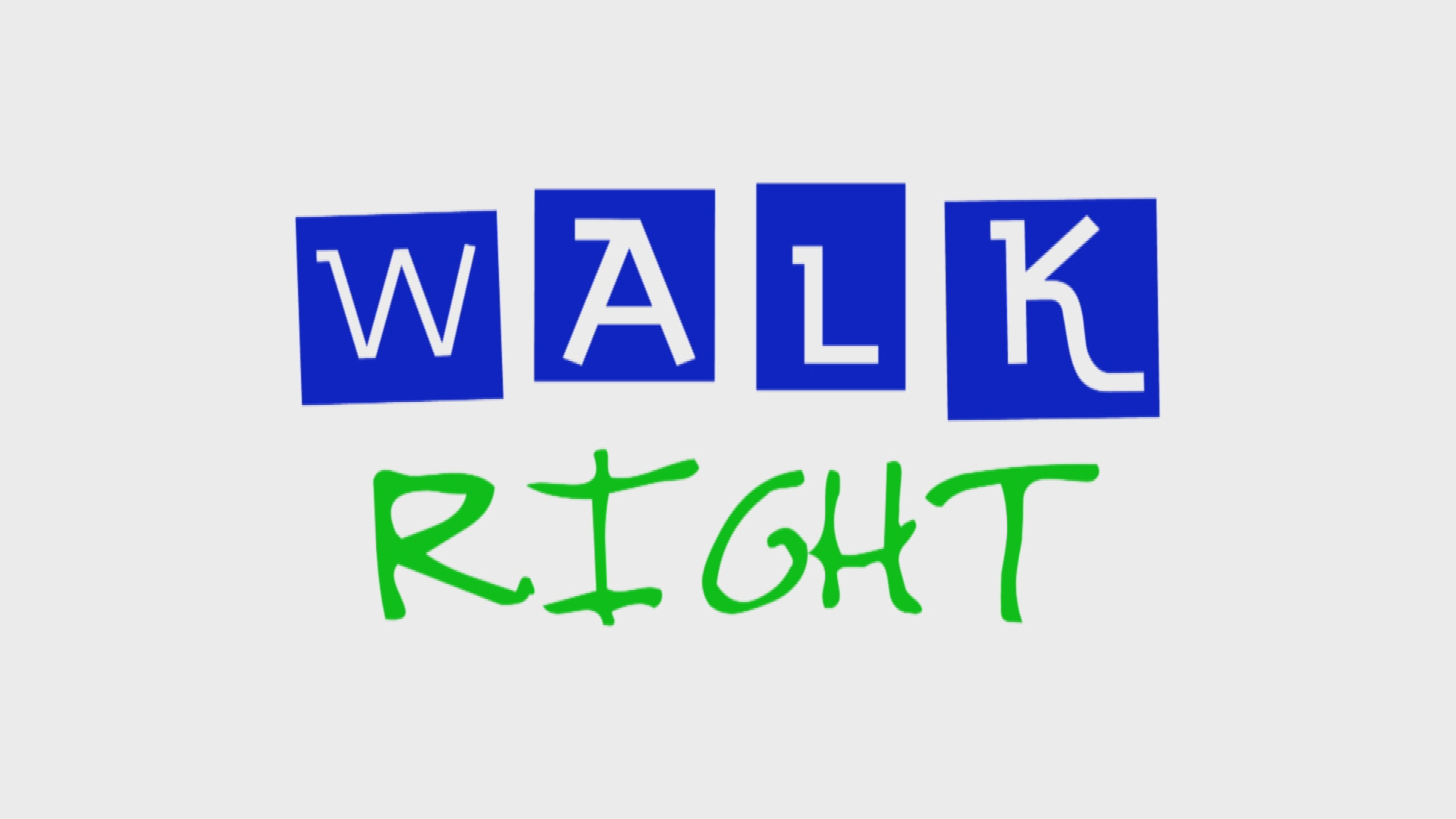New ‘Walk Right’ Classes