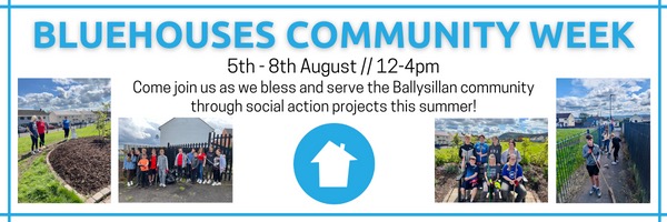 Bluehouses Community Week 5-8 August