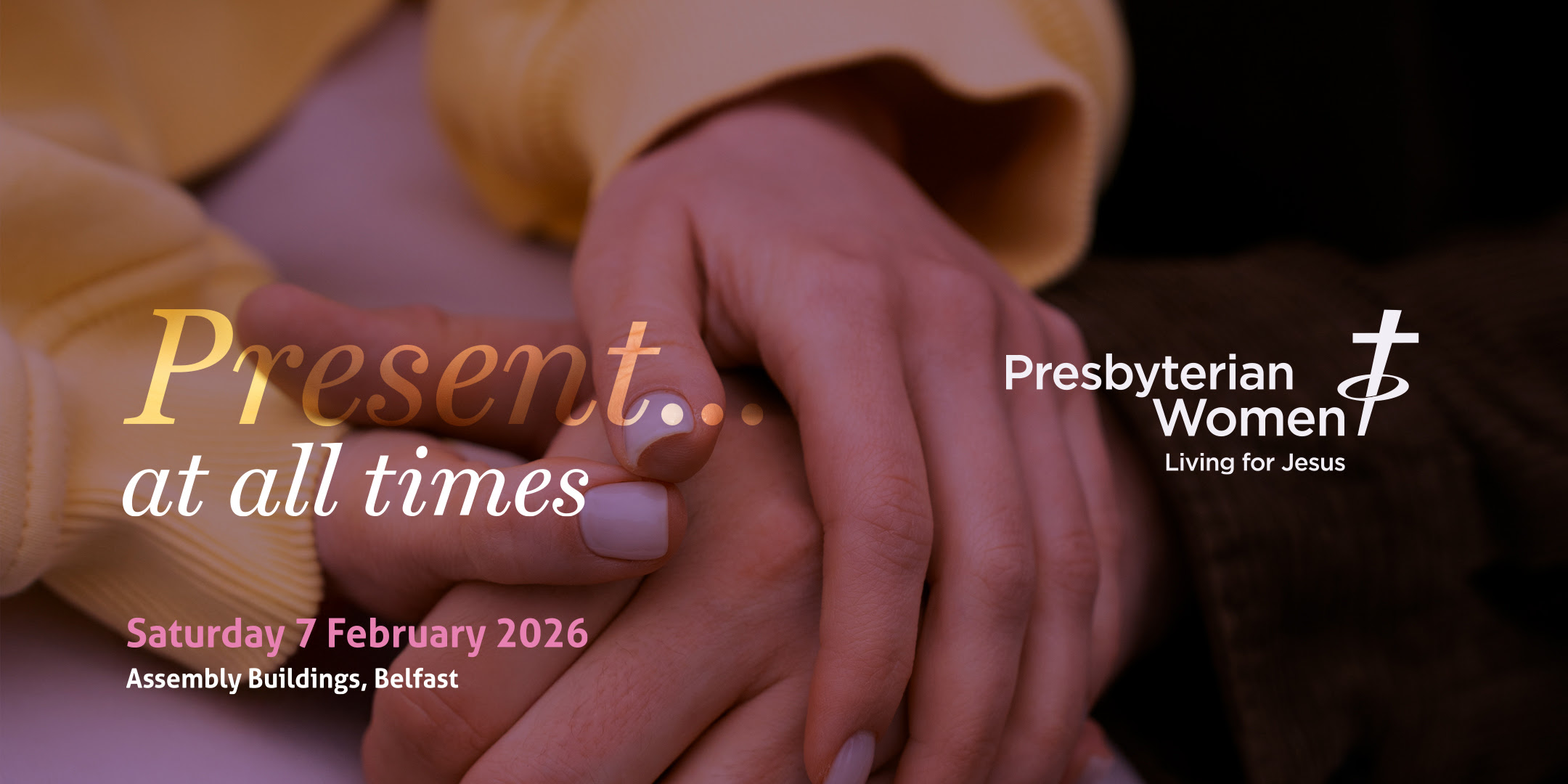 Picture of hands giving details of Present at all times conference